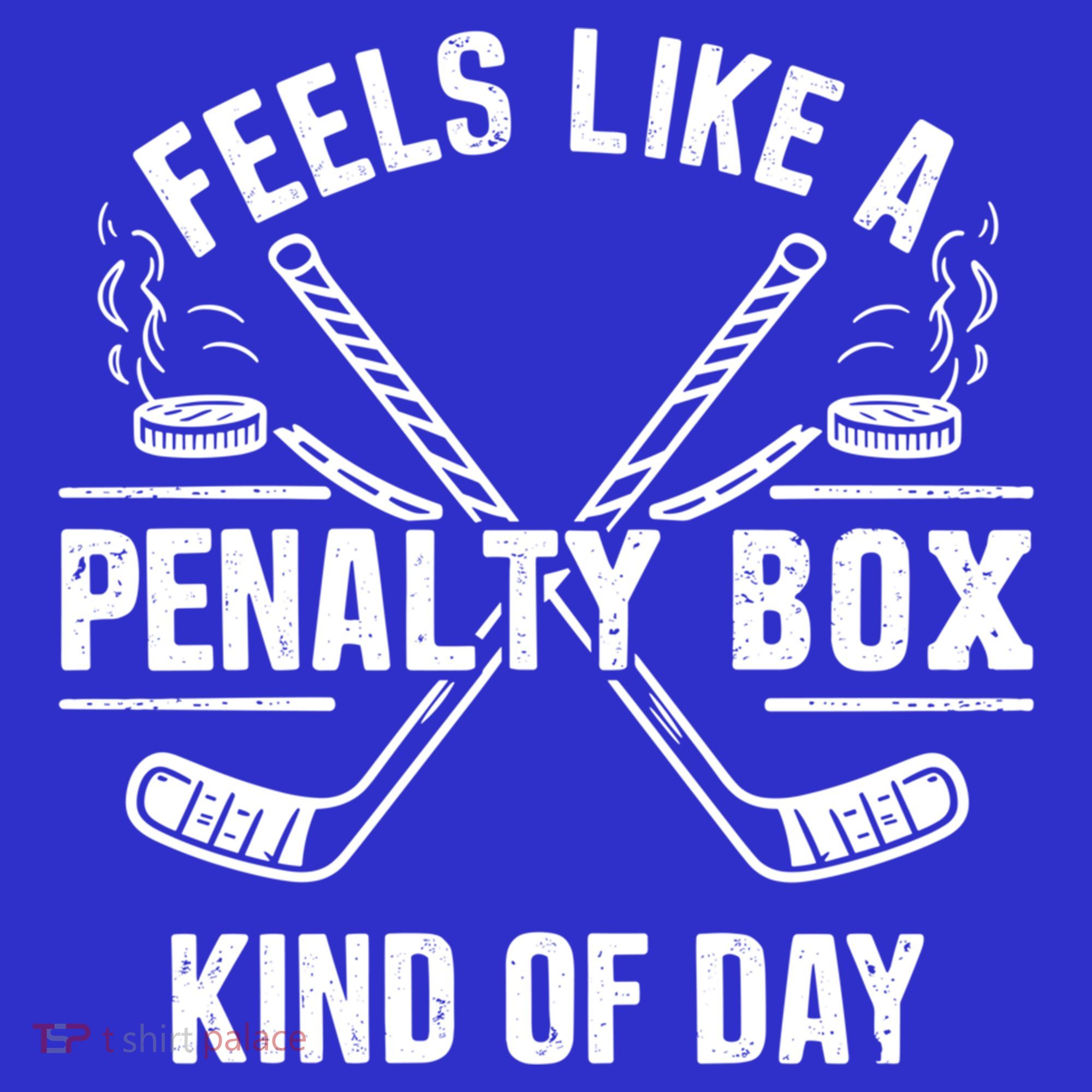 Feels Like A Penalty Box Kind Of Day Funny Hockey Gift Women's Tank Top