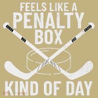 Feels Like A Penalty Box Kind Of Day Funny Hockey T-Shirt thumb 7