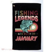 Fishing Legends Are Born In January Golf Towel thumb 0