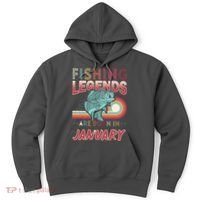Fishing Legends Are Born In January Hoodie thumb 0