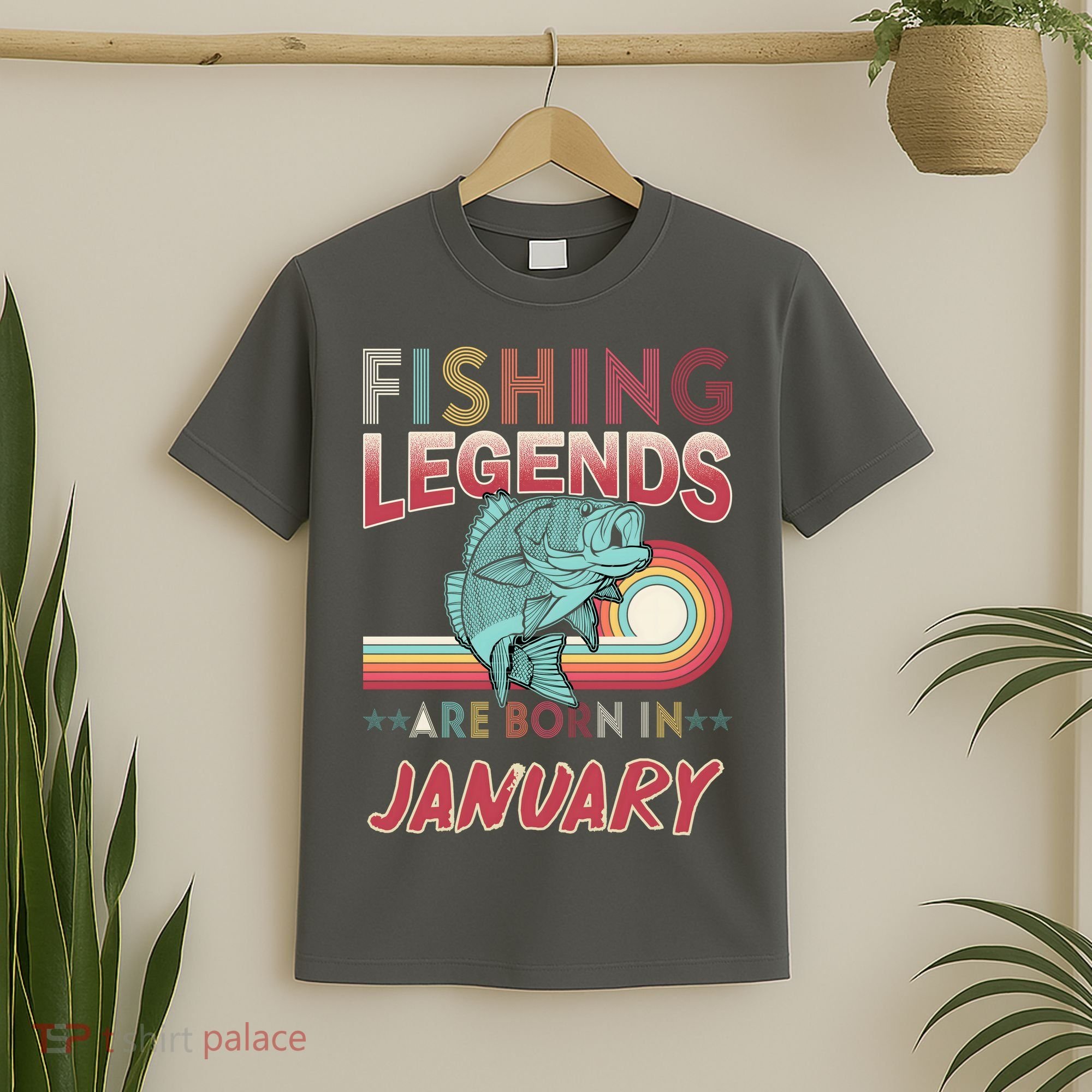 Fishing Legends Are Born In January T-Shirt
