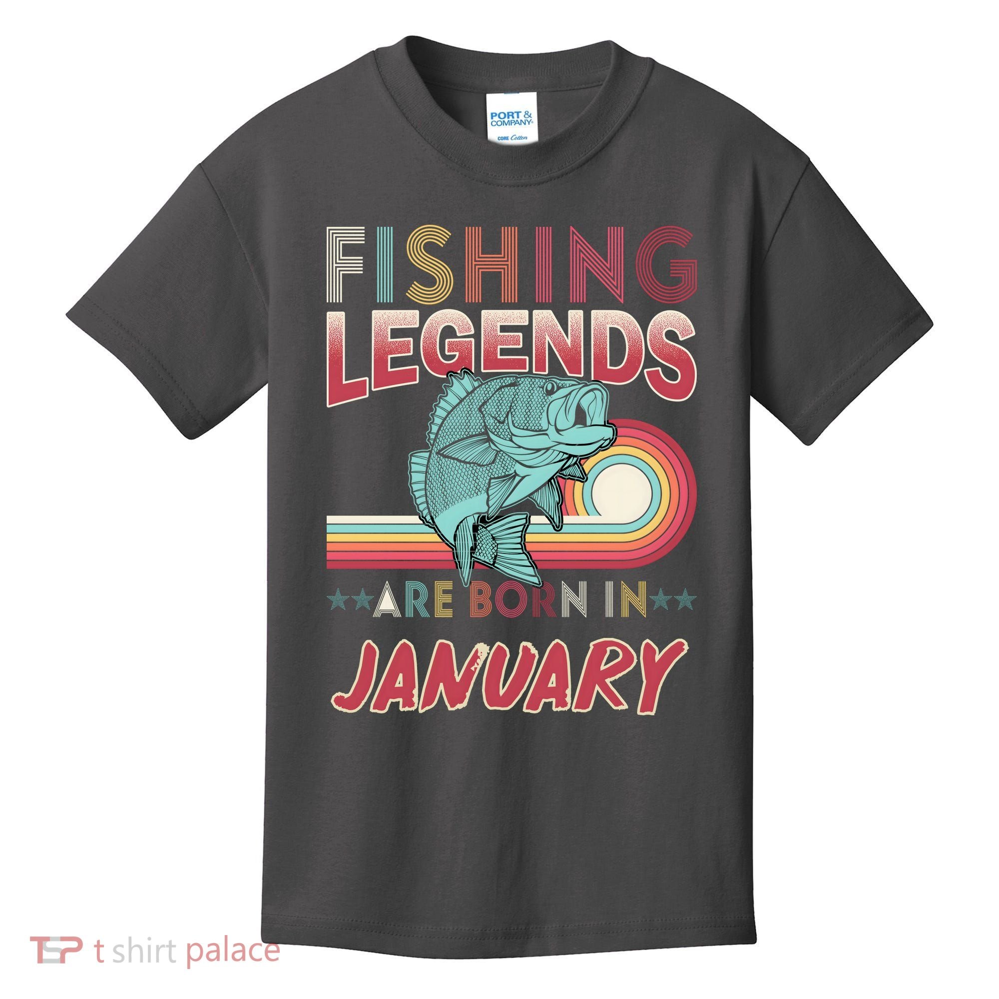 Fishing Legends Are Born In January Kids T-Shirt