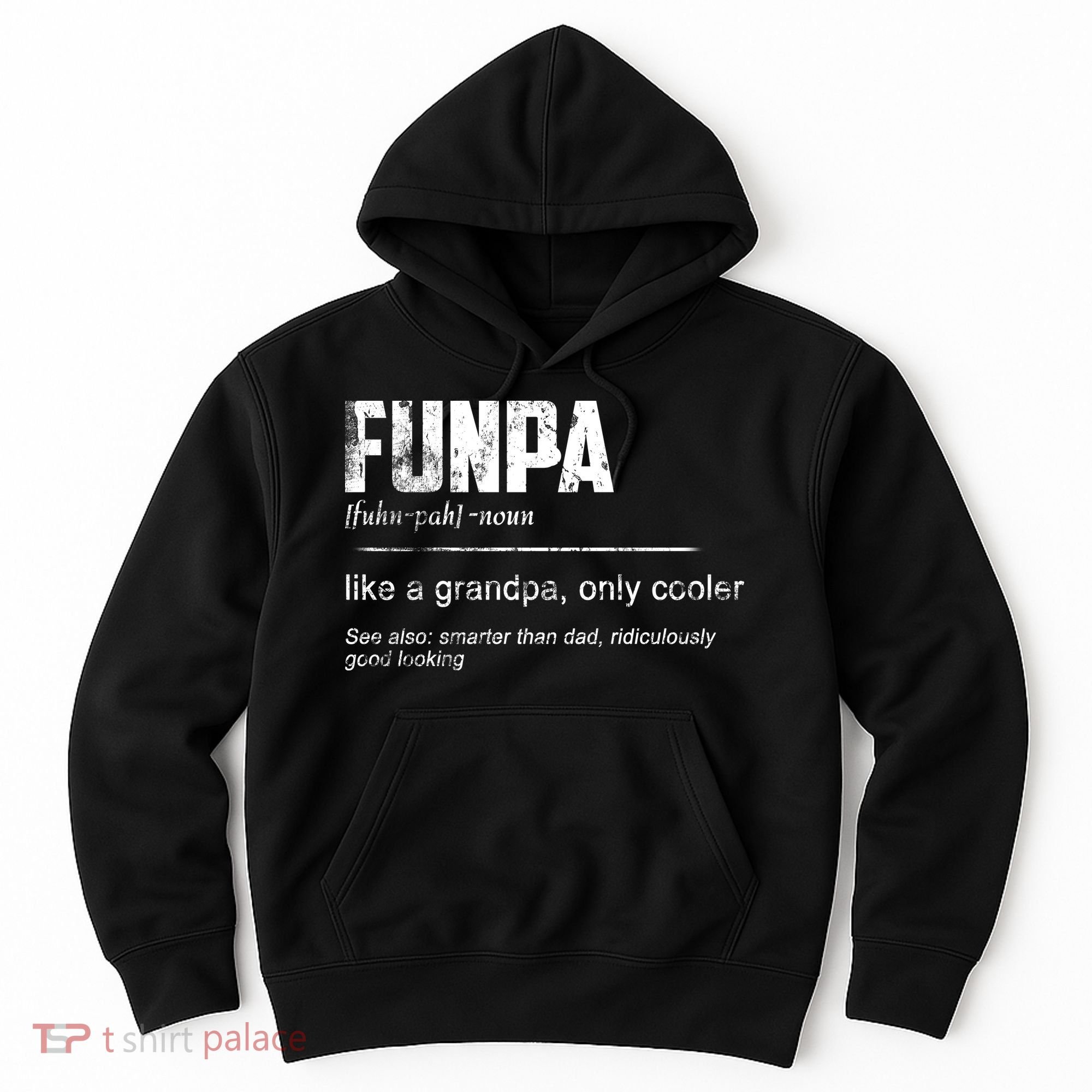 Funpa Like A Grandpa Only Cooler Funpa Definition Gift Hoodie