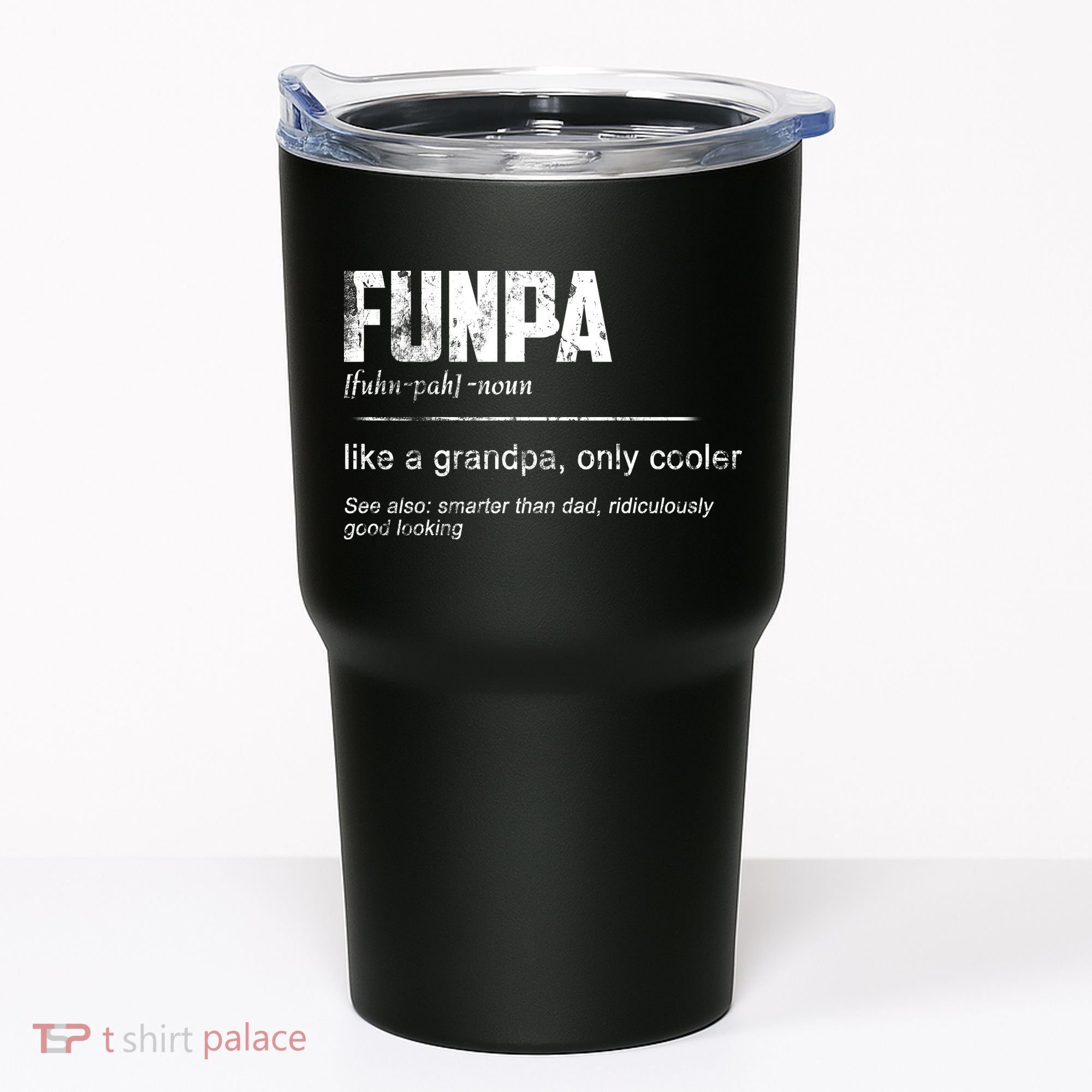 Funpa Like A Grandpa Only Cooler Funpa Definition Gift Tumbler
