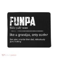 Funpa Like A Grandpa Only Cooler Funpa Definition Gift Mousepad thumb 0