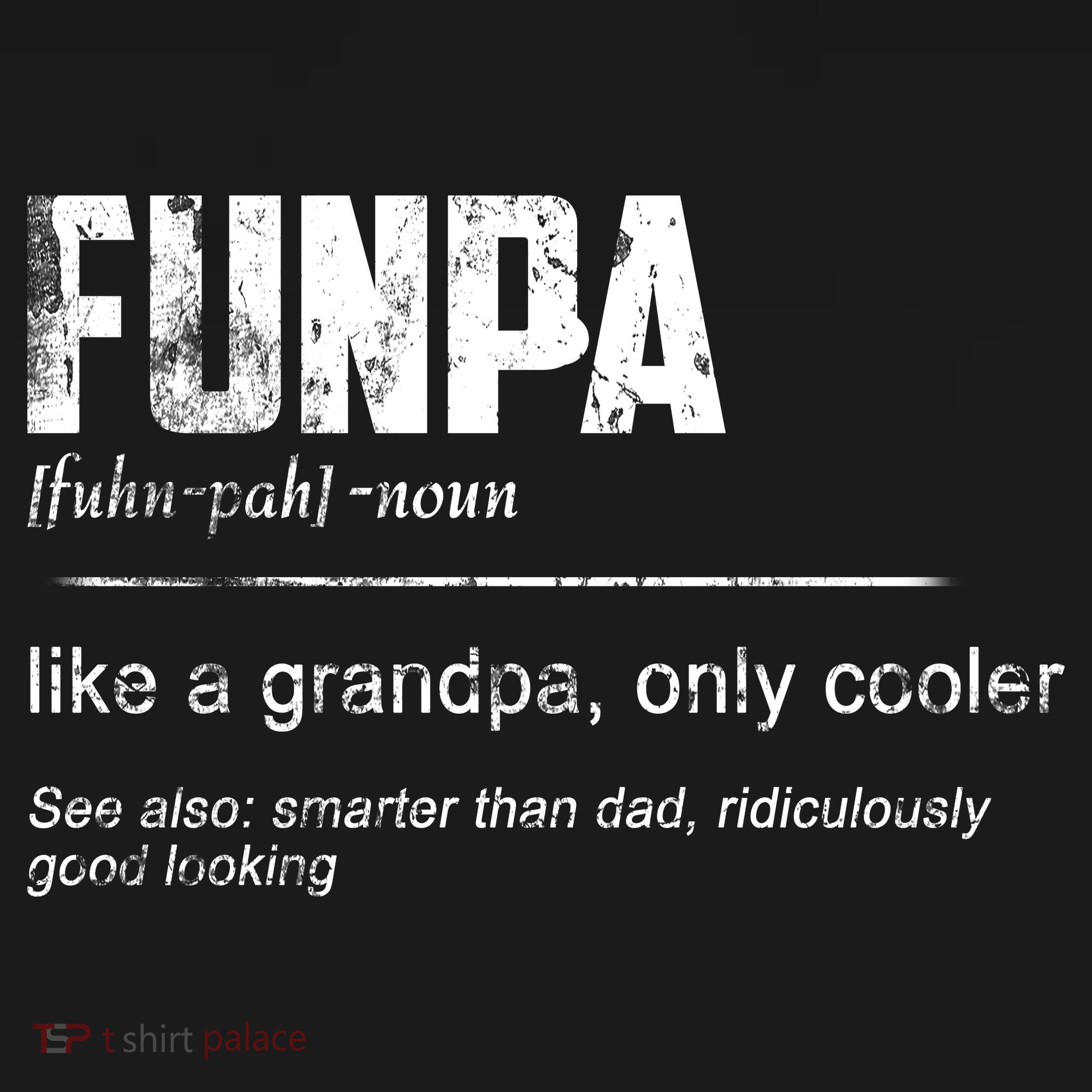 Funpa Like A Grandpa Only Cooler Funpa Definition Gift Toddler Hoodie