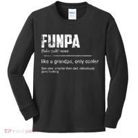 Funpa Like A Grandpa Only Cooler Funpa Definition Gift Kids Long Sleeve Shirt thumb 0