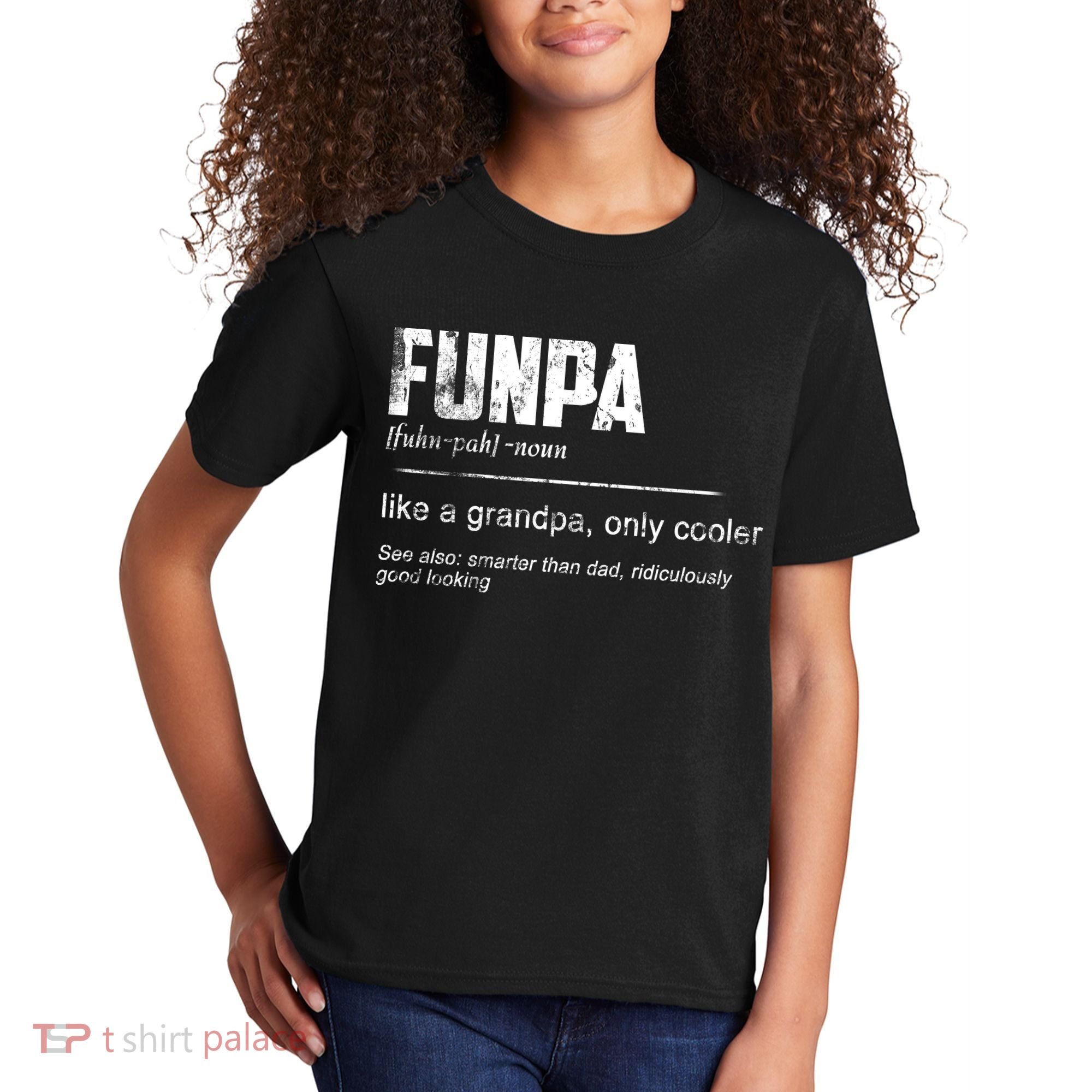 Funpa Like A Grandpa Only Cooler Funpa Definition Gift Kids T-Shirt