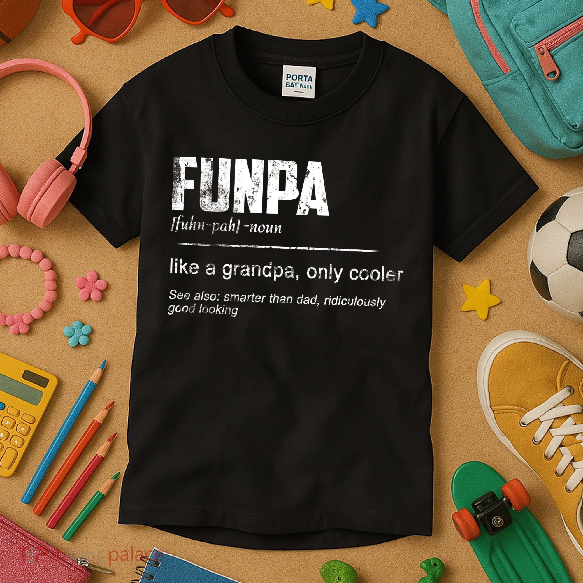 Funpa Like A Grandpa Only Cooler Funpa Definition Gift Kids T-Shirt