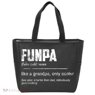Funpa Like A Grandpa Only Cooler Funpa Definition Gift Tote Bag