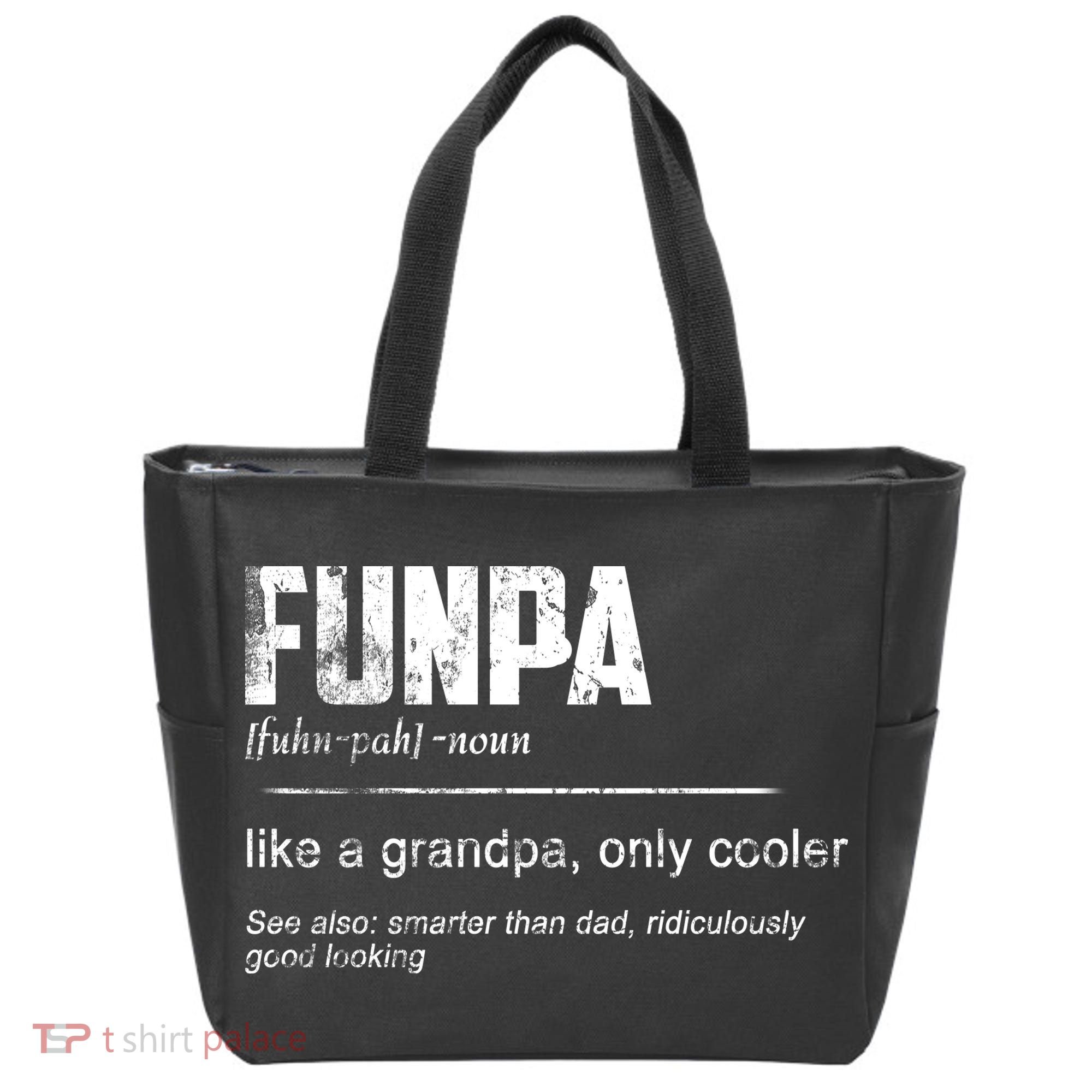 Funpa Like A Grandpa Only Cooler Funpa Definition Gift Tote Bag