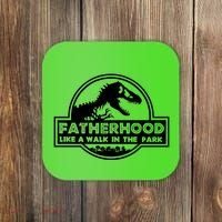 Fatherhood Like A Walk In The Park Dad Dinosaur Coaster thumb 0