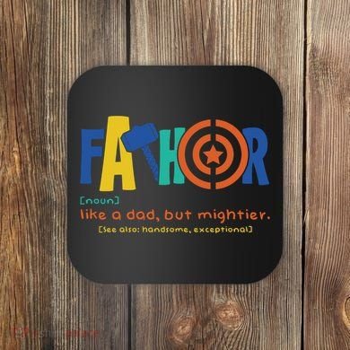Fathor Like A Dad But Mightier Coaster