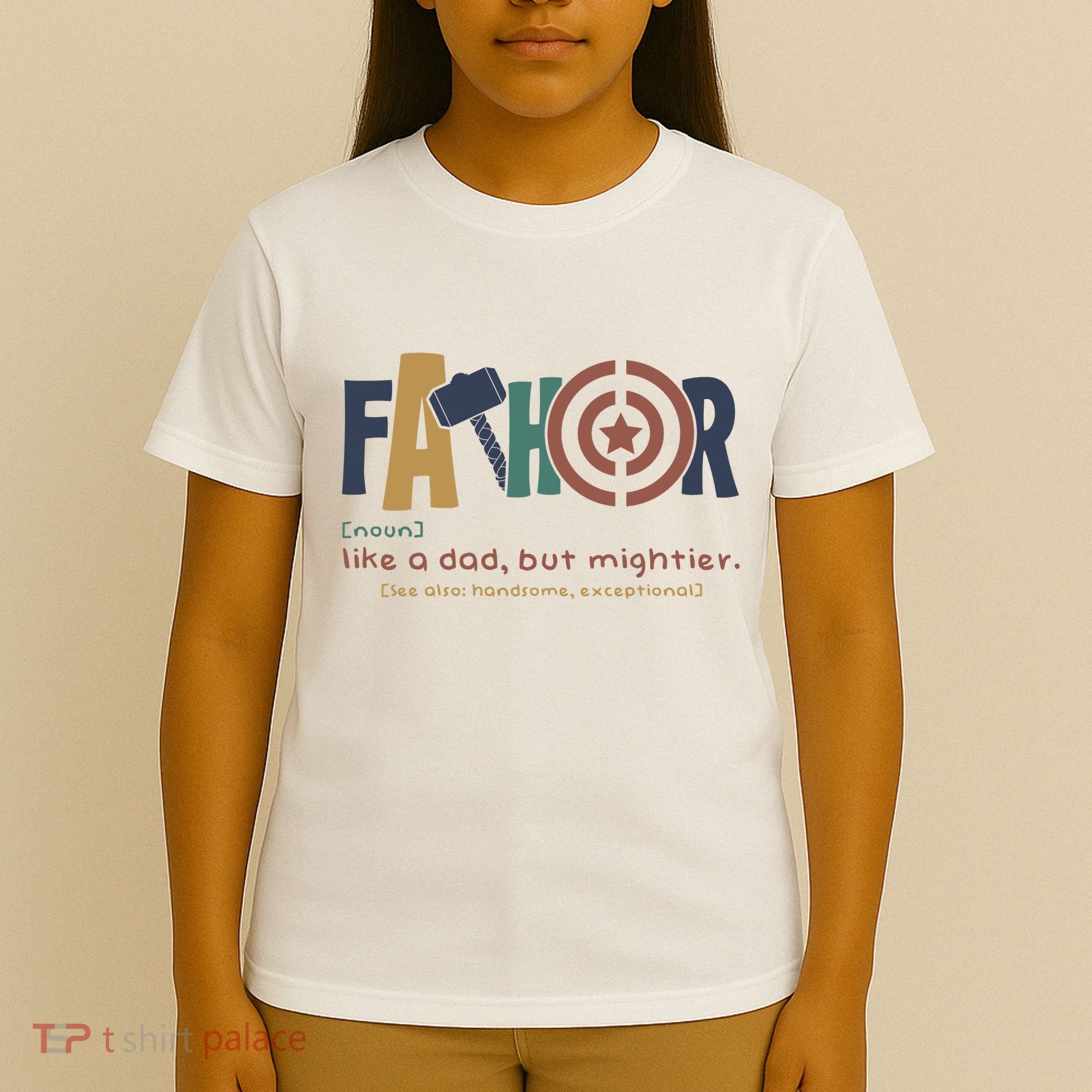 Fathor Like A Dad But Mightier T-Shirt