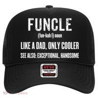 Funcle Like A Dad Only Cooler Funny FatherS Day Gift Gift Hat thumb 0