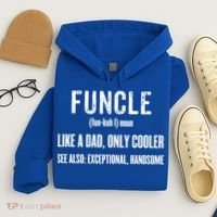 Funcle Like A Dad Only Cooler Funny FatherS Day Gift Gift Hoodie thumb 4