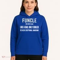 Funcle Like A Dad Only Cooler Funny FatherS Day Gift Gift Hoodie thumb 5