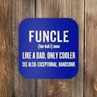 Funcle Like A Dad Only Cooler Funny FatherS Day Gift Gift Coaster thumb 0