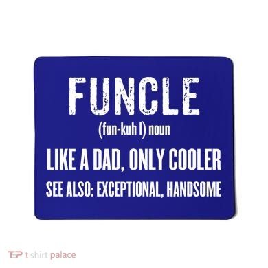 Funcle Like A Dad Only Cooler Funny FatherS Day Gift Gift Mousepad