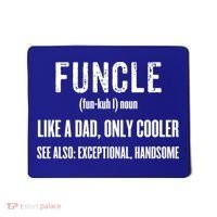 Funcle Like A Dad Only Cooler Funny FatherS Day Gift Gift Mousepad thumb 0