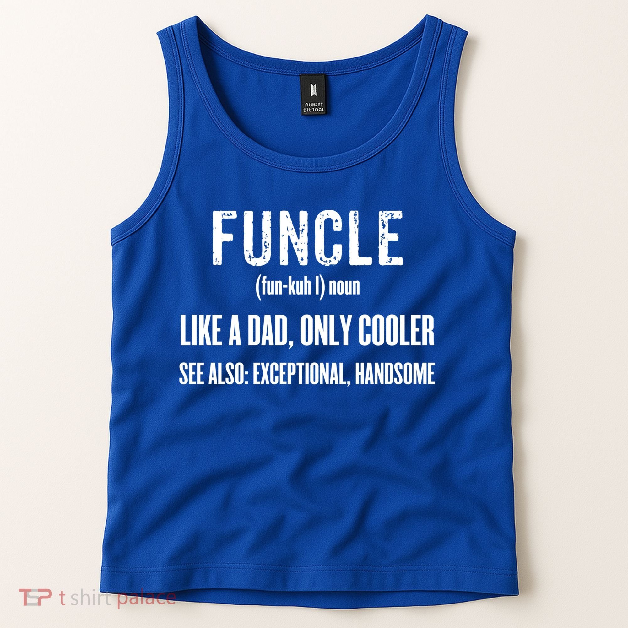 Funcle Like A Dad Only Cooler Funny FatherS Day Gift Gift Tank Top