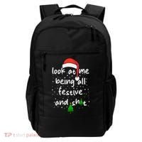 Funny Look At Me Being All Festive And Shits Backpack thumb 0