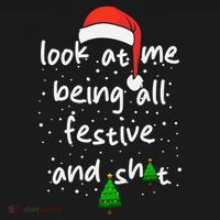 Funny Look At Me Being All Festive And Shits Women's Tank Top thumb 5