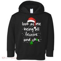 Funny Look At Me Being All Festive And Shits Toddler Hoodie thumb 0