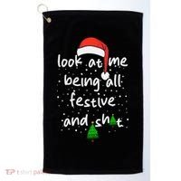 Funny Look At Me Being All Festive And Shits Golf Towel thumb 0