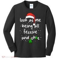 Funny Look At Me Being All Festive And Shits Kids Long Sleeve Shirt thumb 0