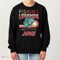Fishing Legends Are Born In June Women's Sweatshirt thumb 0
