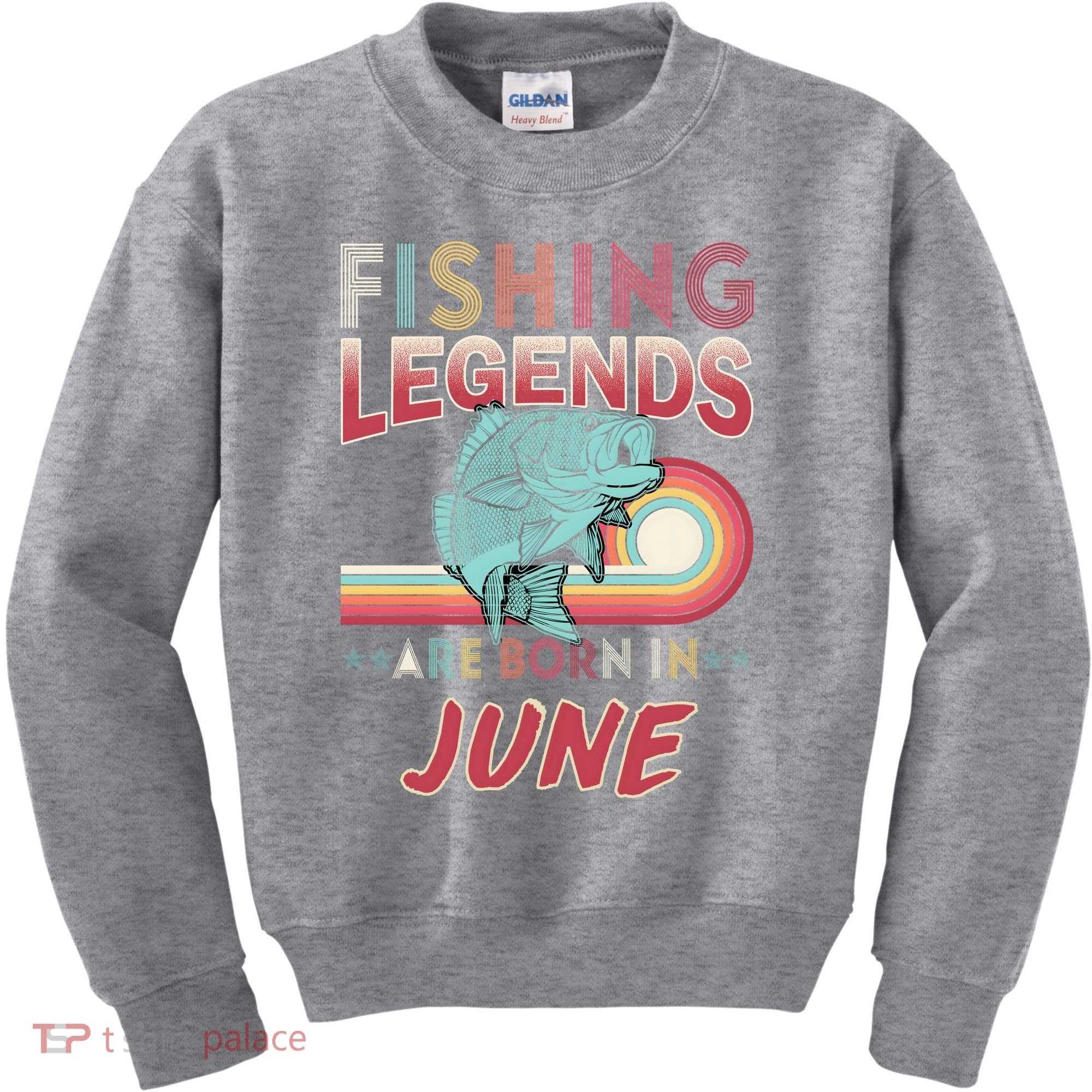 Fishing Legends Are Born In June Kids Sweatshirt