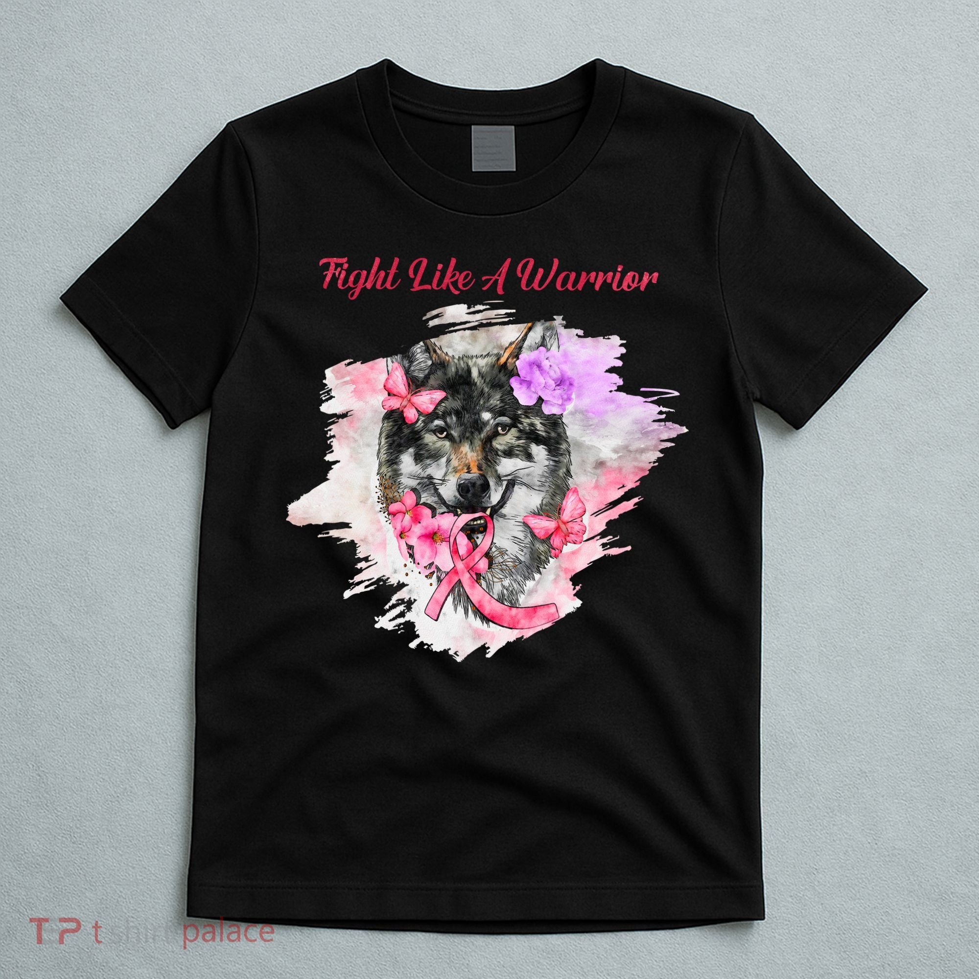 Fight Like A Warrior Wolf Pink Ribbon Breast Cancer T-Shirt