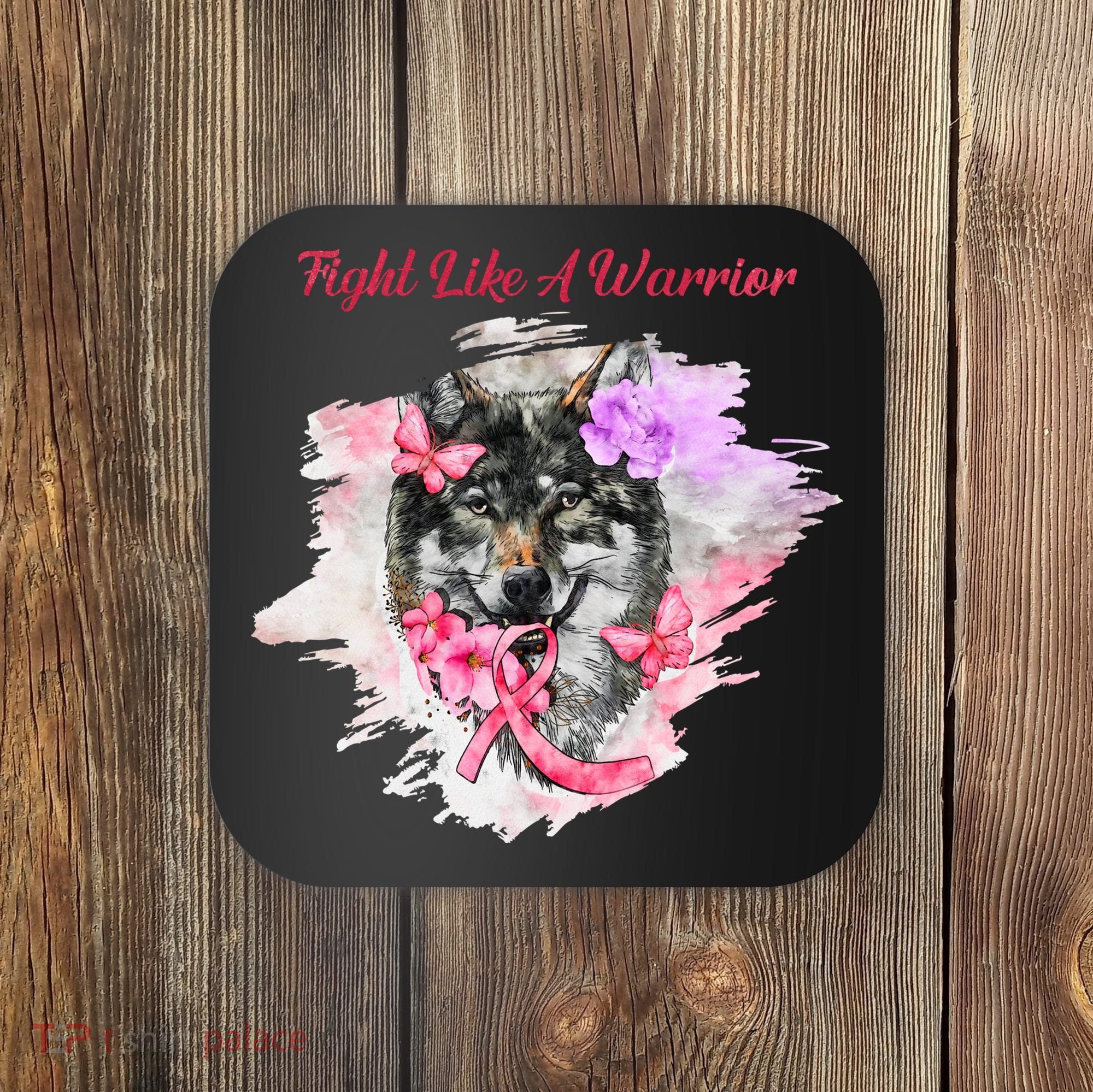 Fight Like A Warrior Wolf Pink Ribbon Breast Cancer Coaster
