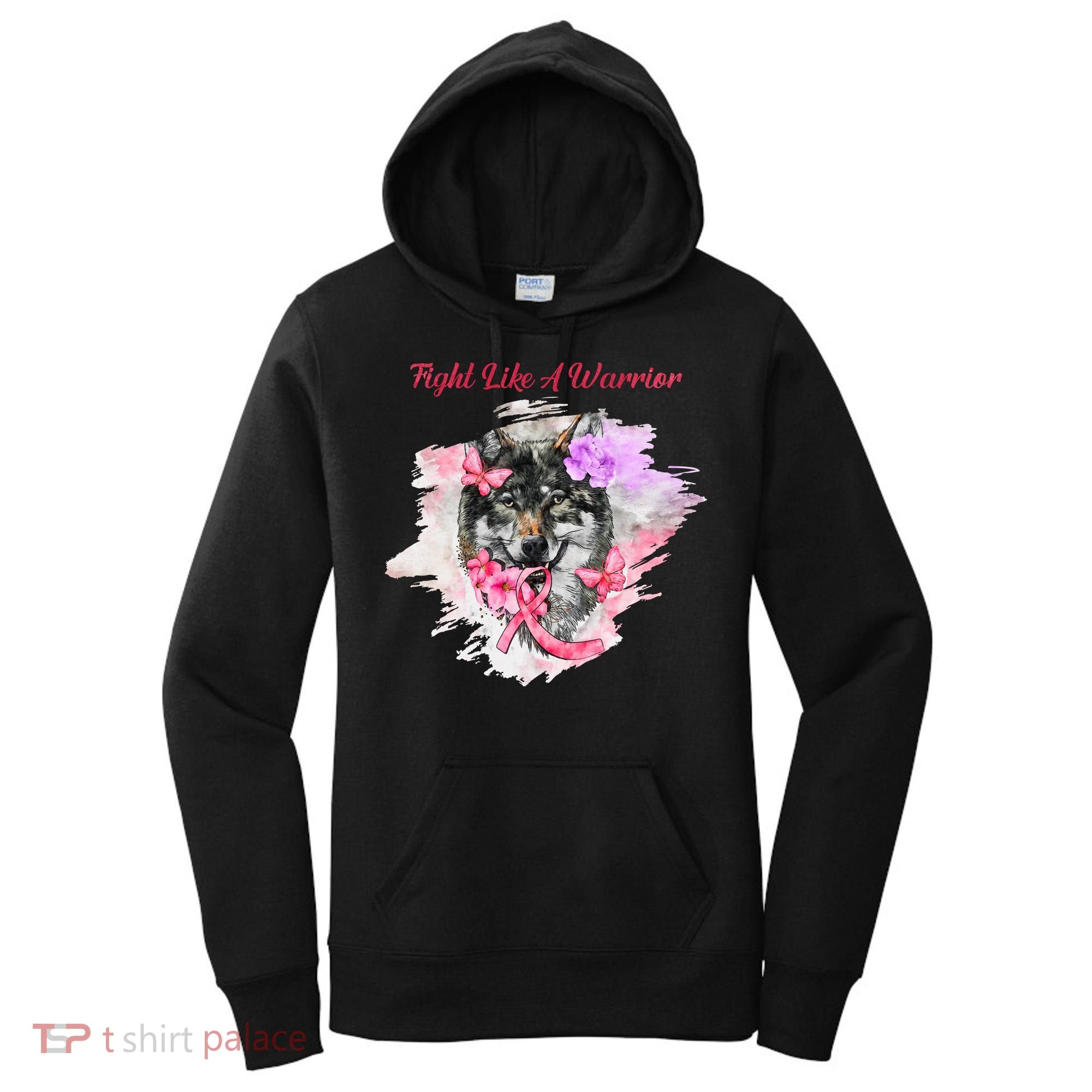 Fight Like A Warrior Wolf Pink Ribbon Breast Cancer Women's Hoodie