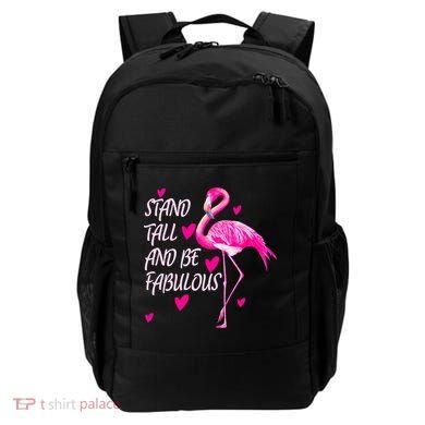 Flamingo Stand Tall And Be Fabulous Backpack