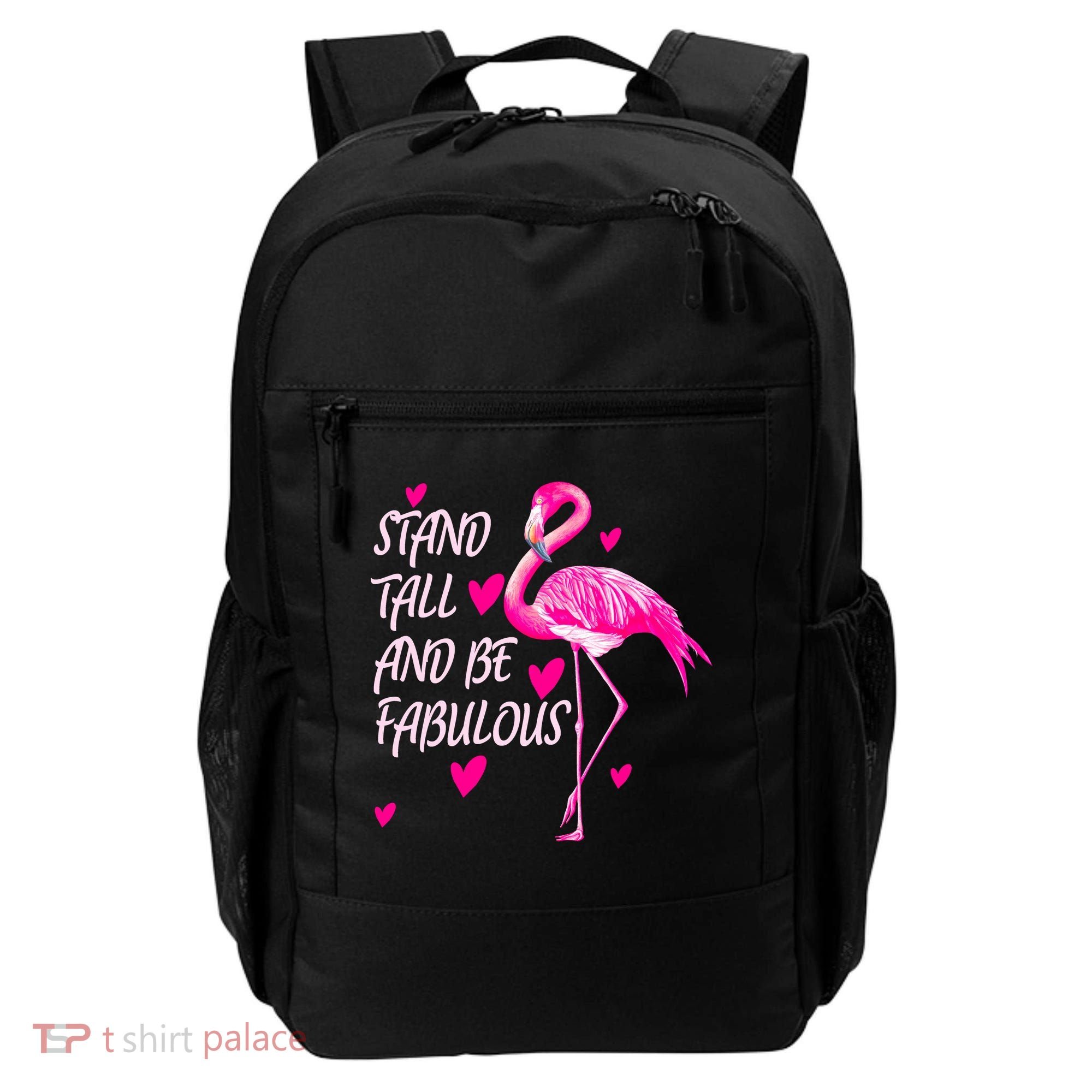 Flamingo Stand Tall And Be Fabulous Backpack