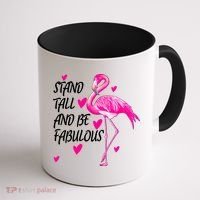 Flamingo Stand Tall And Be Fabulous Coffee Mug thumb 1