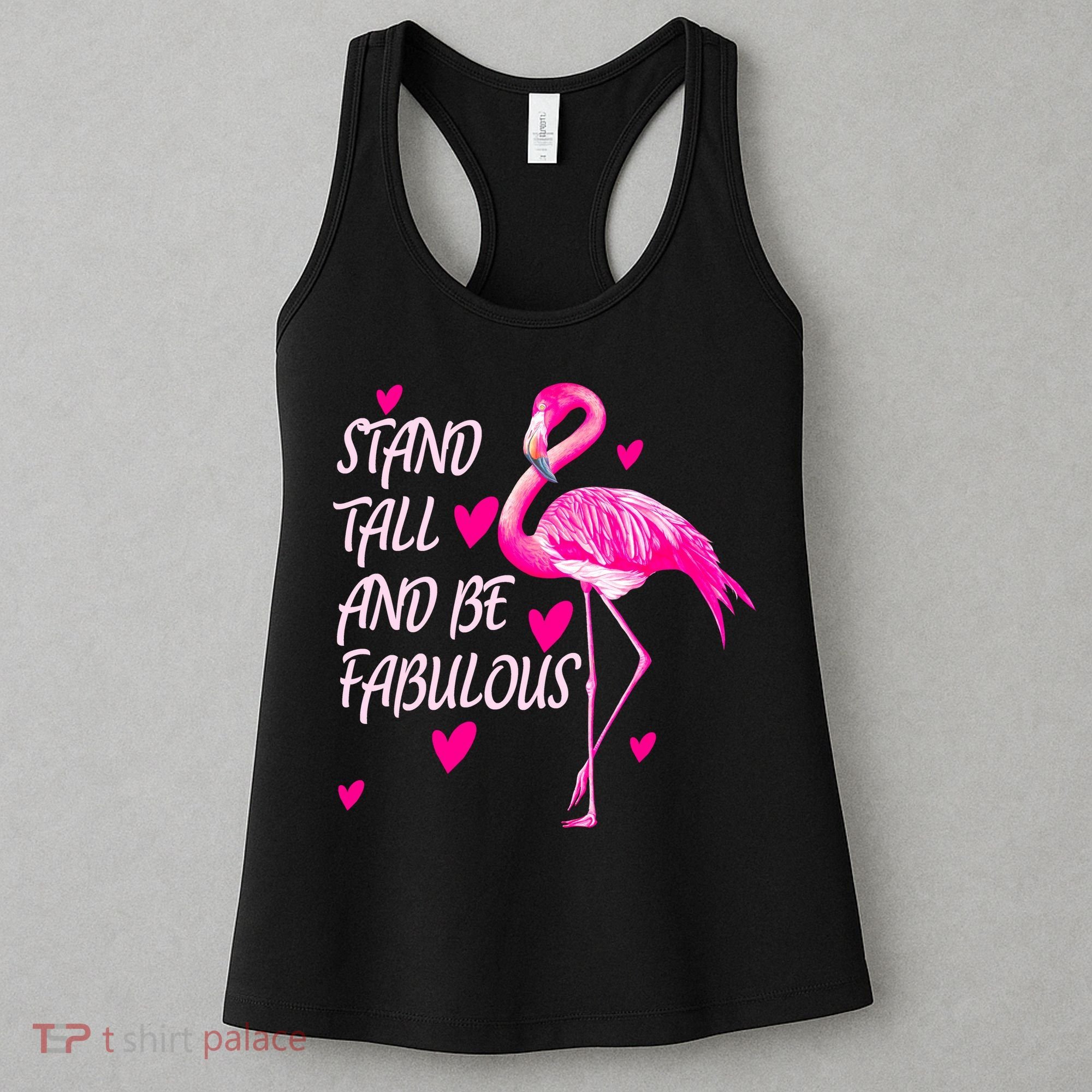 Flamingo Stand Tall And Be Fabulous Women's Tank Top