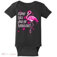 Flamingo Stand Tall And Be Fabulous Baby Bodysuit thumb 0