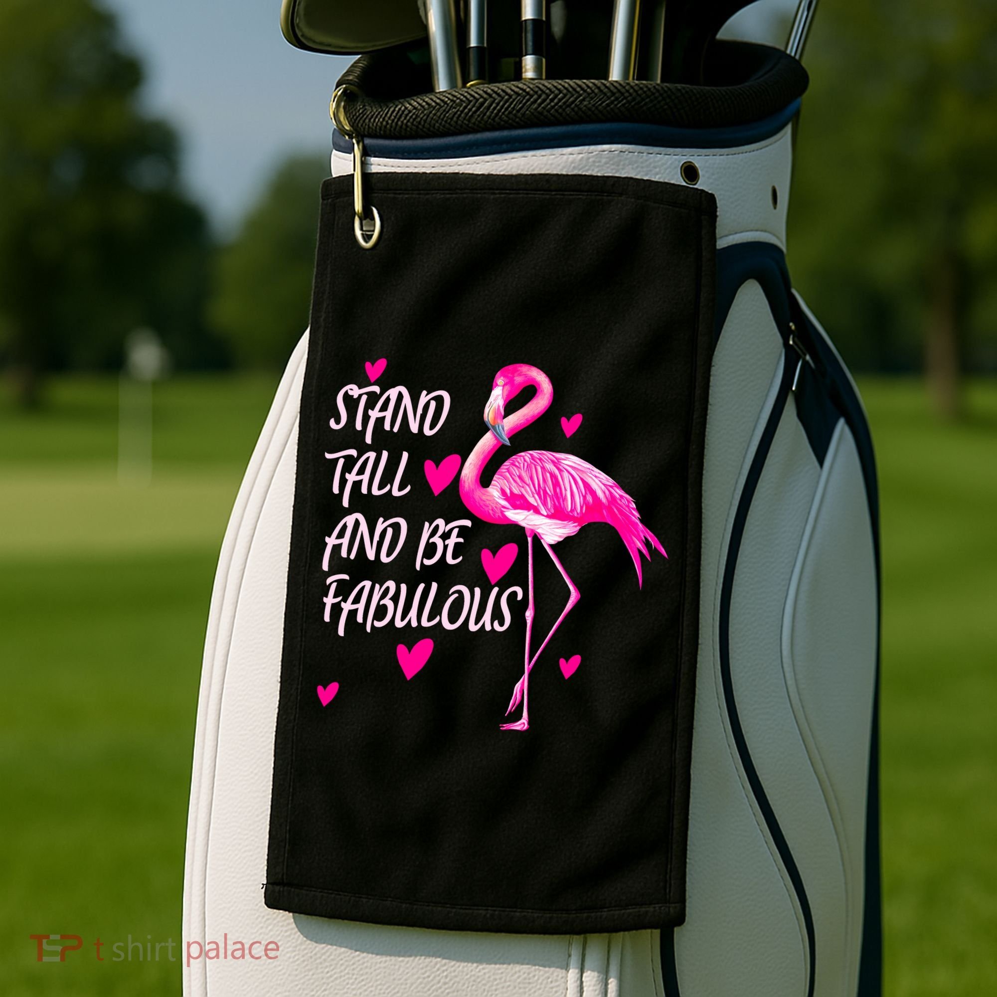Flamingo Stand Tall And Be Fabulous Golf Towel