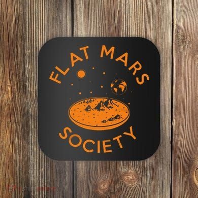 Flat Mars Society Coaster