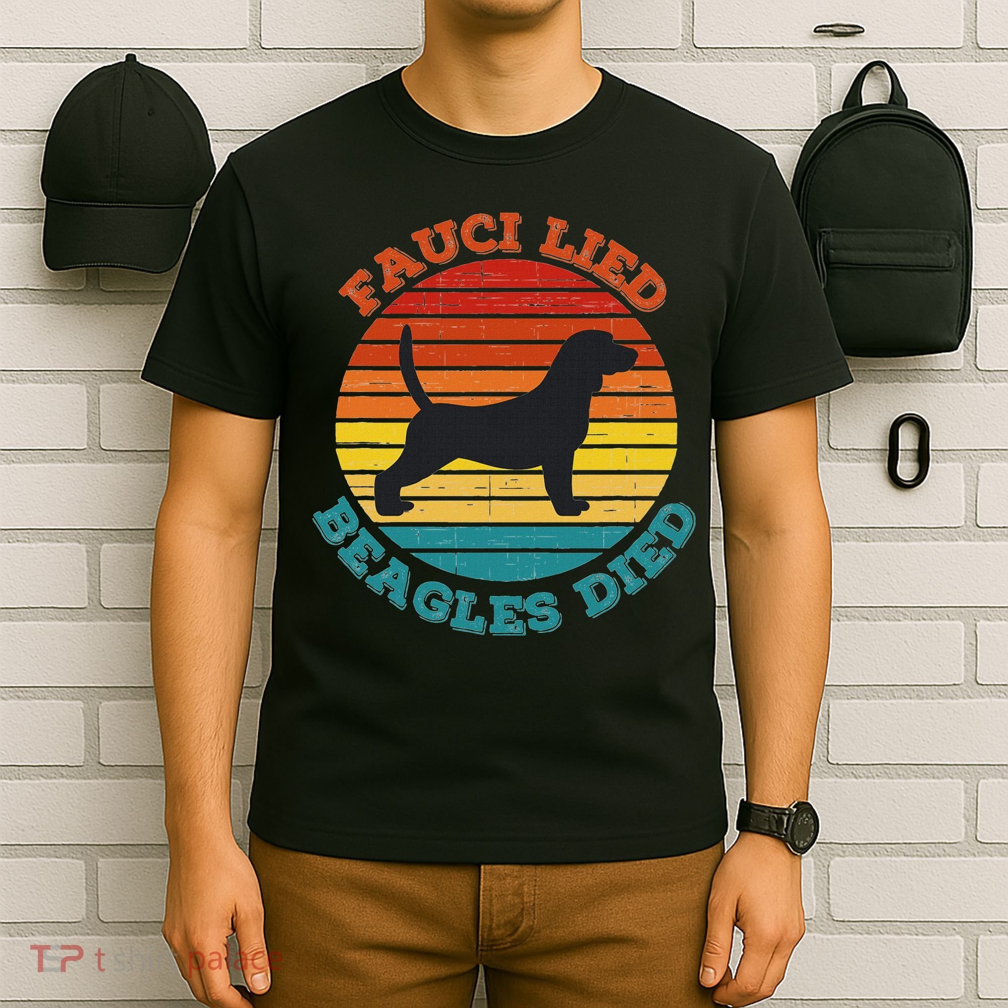 Fauci Lied Beagles Died Anti Anthony Fauci Arrest Fauci T-Shirt