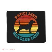 Fauci Lied Beagles Died Anti Anthony Fauci Arrest Fauci Mousepad thumb 0