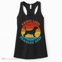 Fauci Lied Beagles Died Anti Anthony Fauci Arrest Fauci Women's Tank Top thumb 0