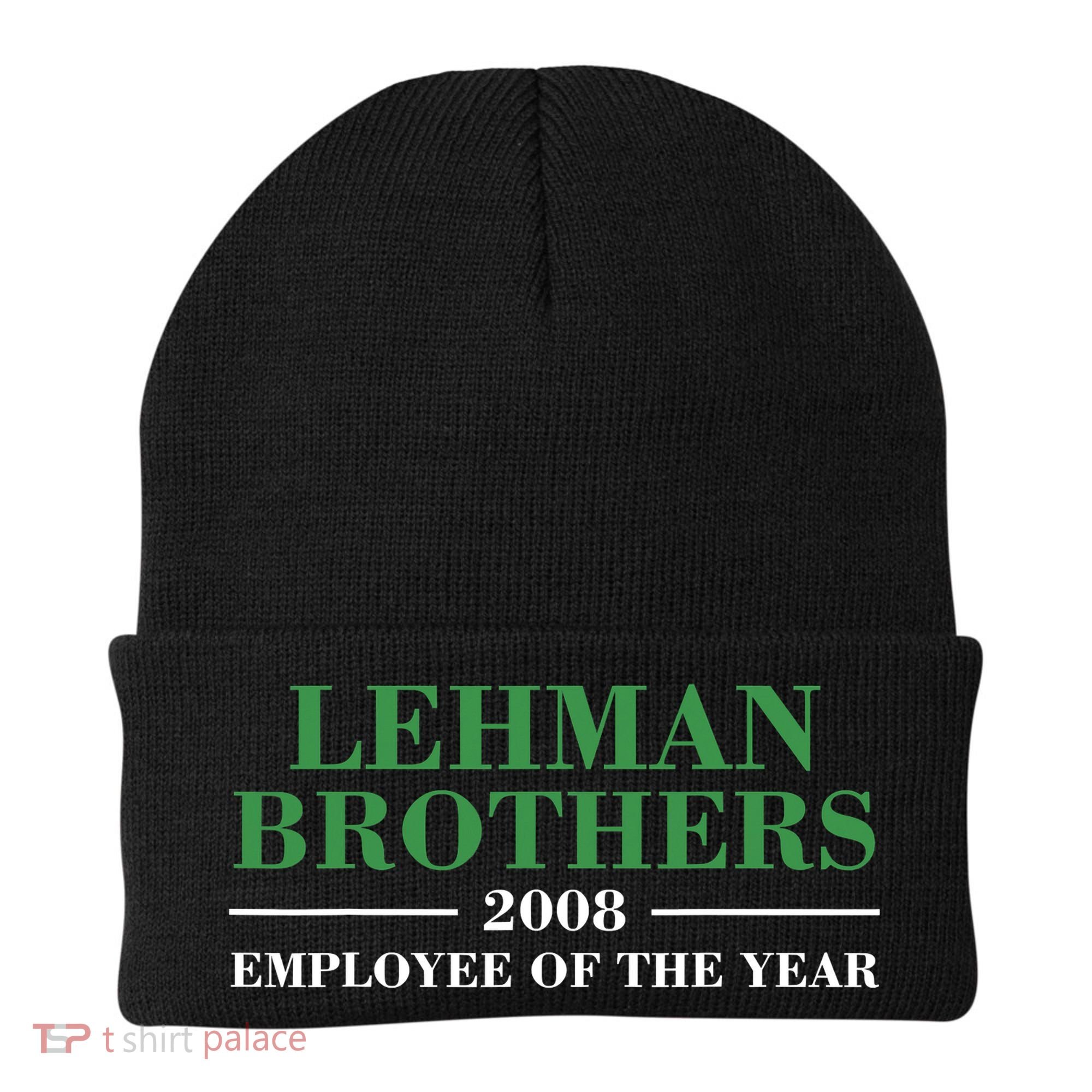 Funny Lehman Brothers 2008 Employee Of The Year Beanie