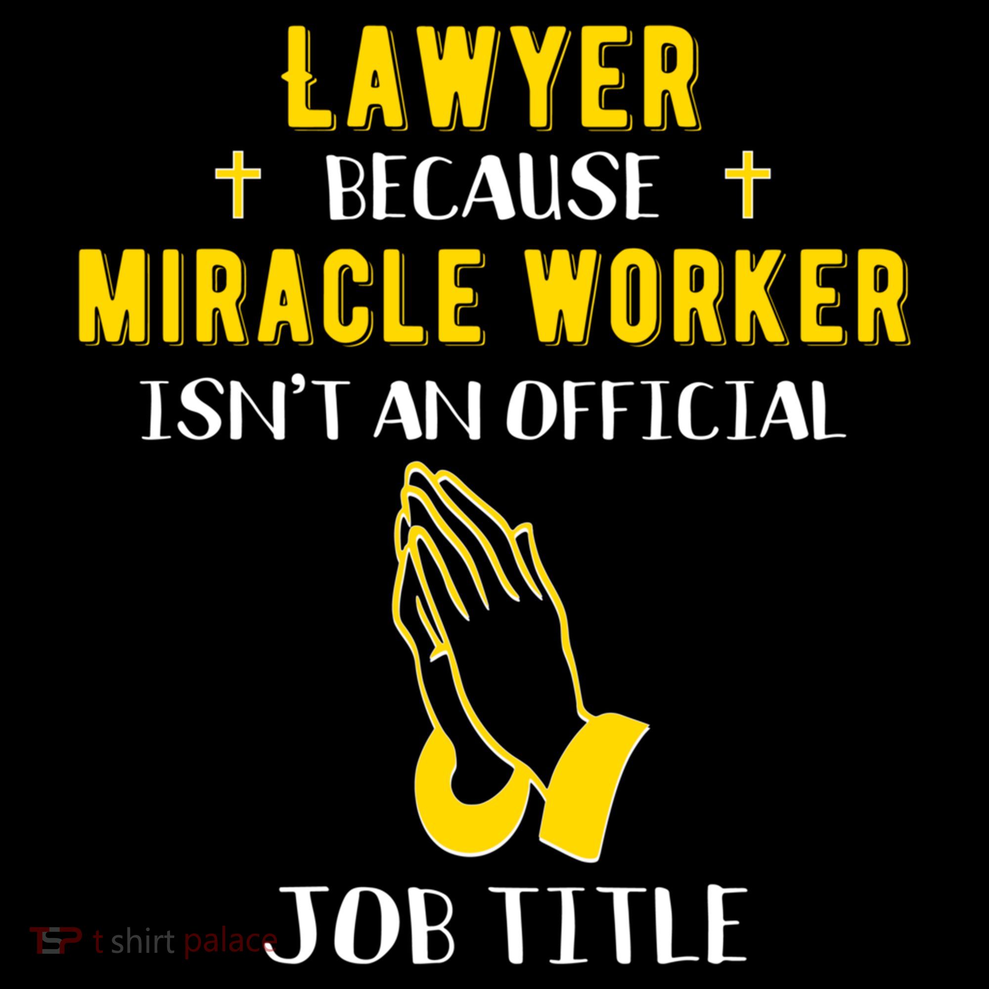 Funny Lawyer Because Miracle Worker Isn't A Job Title Law Gi Gift Coffee Mug