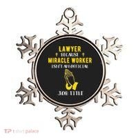 Funny Lawyer Because Miracle Worker Isn't A Job Title Law Gi Gift Ornament thumb 0