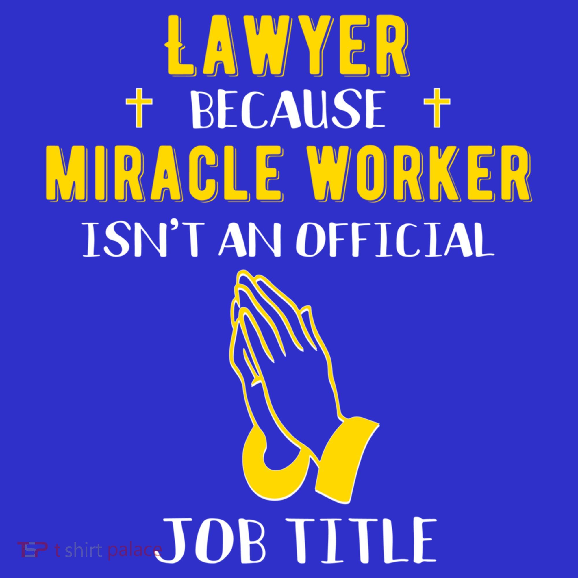 Funny Lawyer Because Miracle Worker Isn't A Job Title Law Gi Gift Women's Tank Top