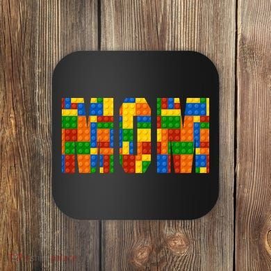 Funny Lego Builder Mom Coaster